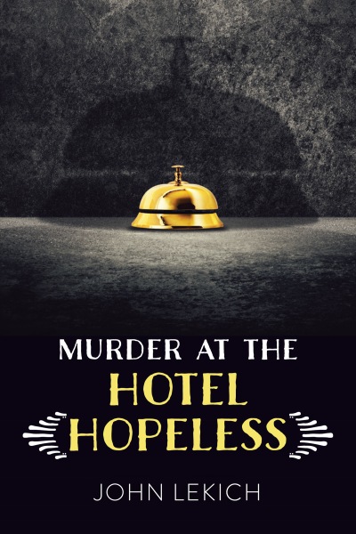 Murder at the Hotel Hopeless
