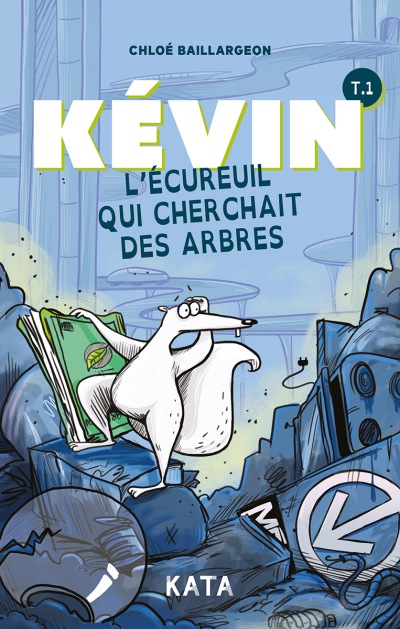 Kévin l'écureuil qui cherchait des arbres